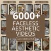 Faceless Aesthetic Videos